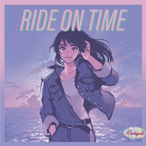 Rainych - RIDE ON TIME / Say So -Japanese Version- (tofubeats Remix) [7인치 클리어 라이트 블루 LP] - CITY POP on Vinyl 2021 45RPM 완전 한정반 (일본 생산)