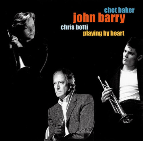 Chet Baker, John Barry &amp; Chris Botti - Playing By Heart [180g LP, 한정반] - 2021 Newly Remastered