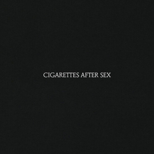 Cigarettes After Sex [시가렛 애프터 섹스] - Cigarettes After Sex [LP]