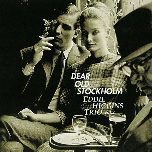 [수입] Eddie Higgins Trio - Dear Old Stockholm Vol. 2 (180g, Limited Edition)