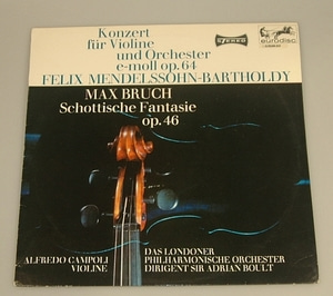 Mendelssohn - Violin Concerto/Bruch - Scottish Fantasy - Alfredo Campoli