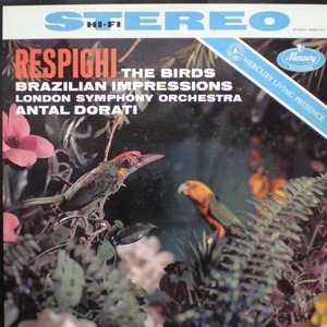 Respighi-The Birds/Brazilian impressions- Dorati