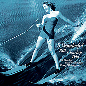 [수입] Bill Charlap Trio - &#039;&#039;S Wonderful [180g LP][Limited Edition] - Venus Hyper Magnum Sound