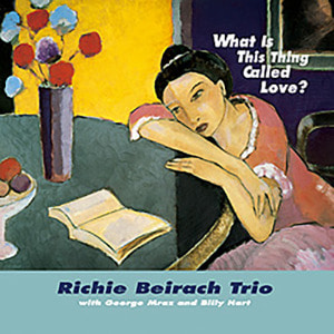 [수입] Richie Beirach Trio - What Is This Thing Called Love? [180g LP][Limited Edition] - Venus Hyper Magnum Sound