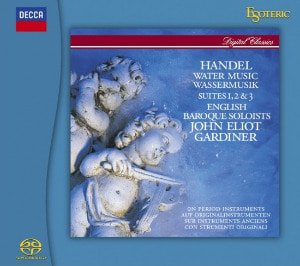 Handel: Water Music  Conducted by John Eliot Gardiner