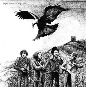 Traffic - When The Eagle Flies [Remastered][180g LP] 2021-06-25