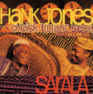 Hank Jones Meets Cheick [행크 존스] -Tidiane Seck And the Mandinkas - Sarala [2LP]