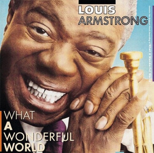 Louis Armstrong [루이 암스트롱] - What a wonderful world [180g LP, 50주년 기념 에디션] 2021-11-23