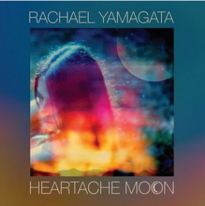 Rachael Yamagata [레이첼 야마가타] - Heartache Moon (180g LP / 미 발표곡 포함 바이닐 전세계 최초 발매)