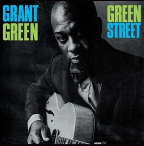 수입 / Grant Green [그랜트 그린] - Green Street [180g LP, Wax Time]