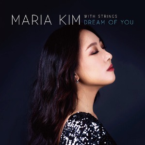 [닥터그루브 제작 음반] 마리아 킴 - With Strings : Dream of You