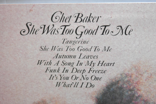 Chet Baker [쳇 베이커] ‎- She Was Too Good To Me - 중고 수입 오리지널 아날로그 LP