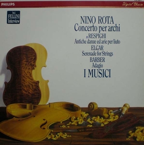 Rota/Respighi/Barber 외-Concerto for archi/Ancient Airs and Dances for Lute/Adagio 외- I Musici 중고 수입 오리지널 아날로그 LP