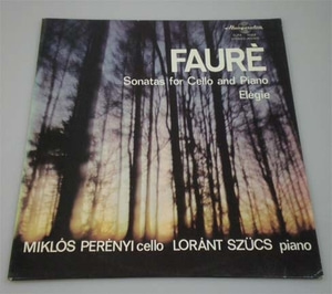 Faure- Cello Sonata No.1 &amp; 2 / Elegie- Miklos Perenyi