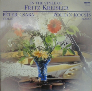 Kreisler - Original Compositions &amp; Transcriptions - Peter Csaba 중고 수입 오리지널 아날로그 LP