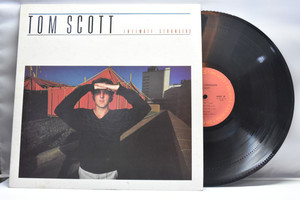 Tom Scott [톰 스콧] - Intimate strangers ㅡ 중고 수입 오리지널 아날로그 LP