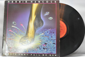 Herbie Hancock[하비 행콕] - Feets, Don&#039;t Fail Me Now ㅡ 중고 수입 오리지널 아날로그 LP
