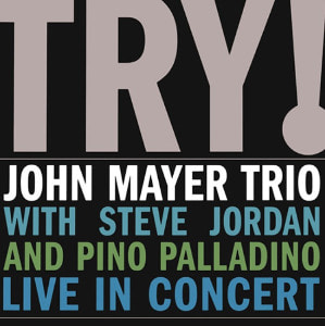 John Mayer Trio - Try! Live in Concert [180g 2LP] - LP 보호비닐 및 인증 스티커 부착 상품