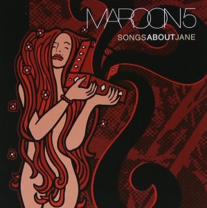 Maroon 5 - Songs About Jane [180g LP] - Back To Black Series