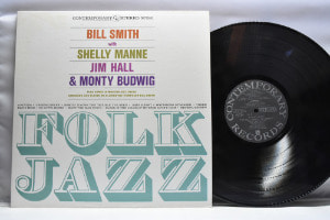 Bill Smith With Shelly Manne, Jim Hall &amp; Monty Budwig ‎- Folk Jazz - 중고 수입 오리지널 아날로그 LP