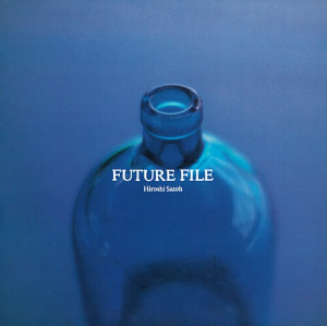 Hiroshi Sato - Future File [클리어 블루 LP] - CITY POP on Vinyl 2021 완전 한정반 (일본 생산)