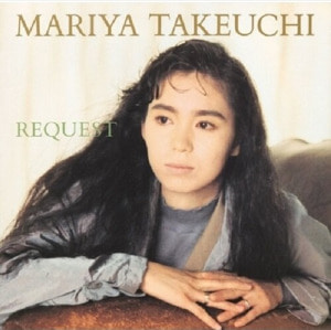 Mariya Takeuchi [타케우치 마리야] - Request [180g LP, 일본 레코드 데이 2021 한정반, 일본 생산]